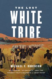 Michael Robinson, author of The Lost White Tribe