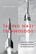 Taking Nazi Technology: Douglas O'Reagan