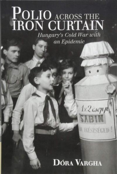 Polio Across the Iron Curtain: Dóra Vargha